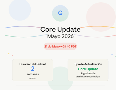 Explicacion del core update de google en mayo del 2026